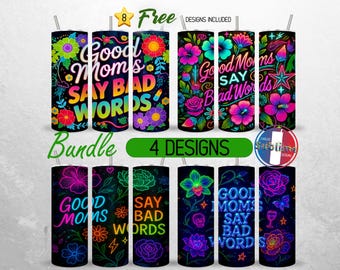 Good Moms Say Bad Words Funny Tumbler Wrap 20oz Bundle Sarcastic Mom  Tumbler PNG Fun Mom Quote 20oz Seamless Sublimation Design