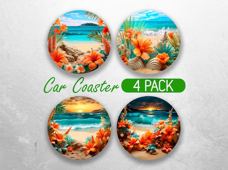 May include: Set of four round car coasters featuring a tropical beach scene with orange flowers, palm trees, and blue ocean waves. The text "Car Coaster 4 PACK" is printed on a green rectangle.