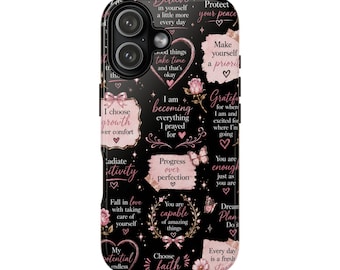 Inspirational Affirmations Phone Case | Positive Quotes, Floral Motif