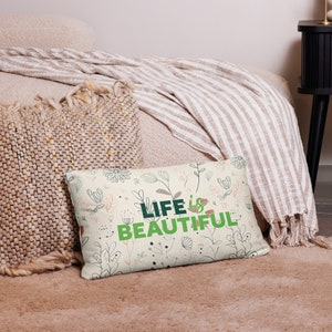Life is Beautiful - Floral & Botanical Accent Pillow – Style That Blooms Indoor Pillow with Case - Home Goods