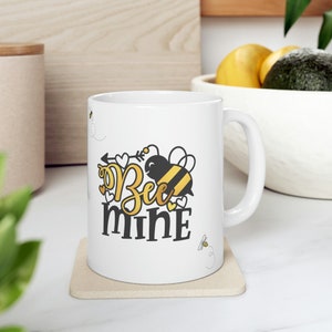 Bee Mine Coffee Mug: Ceramic Tea Cup, Gift for Couple