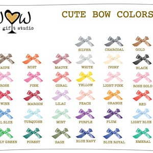 May include: A chart displaying 24 different bow colours, with each colour represented by a bow tied in a simple knot. The colours are listed in four rows of six colours each. The colours are: Silver, Charcoal, Gold, Taupe, Rust, Mauve, White, Ivory, Black, Rose, Pink, Coral, Yellow, Light Pink, Rose Gold, Wine, Maroon, Lilac, Peach, Orange, Red, Steel Blue, Turquoise, Mint, Purple, Plum, Light Blue, Kelly Green, Forest, Sage, Blue Navy, Blue Royal, and Emerald.