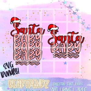 May include: A digital design bundle featuring two Christmas-themed SVG files. The first design says "Santa Baby" with the word "Baby" repeated four times. The second design says "Santa Baby" with the word "Baby" appearing once. Both designs are in red, pink, and black.