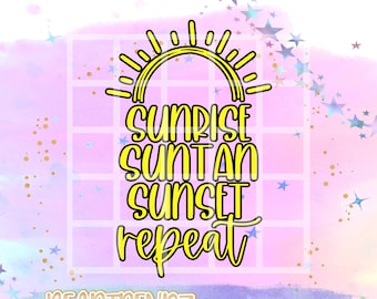 Sunrise Sunset Sunburn Svg, Summer Svg, jpeg png Files for Cutting Machines, Hot girl Summer svg, Beartrendz
