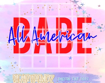 All American Babe svg, American Mama Svg, All American Png for Sublimation, Beartrendz svg, Fourth of July Svg, Patriotic Mama Svg