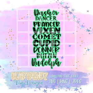 Puede incluir: Un diseño de archivo de corte digital con los nombres de los renos de Santa: Dasher, Dancer, Prancer, Vixen, Comet, Cupid, Donner, Blitzen y Rudolph. El diseño está en texto negro sobre un fondo verde con un fondo de acuarela rosa y dorado.