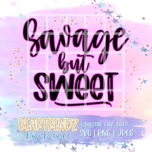 Savage svg, Kinda Sweet, Im a Savage svg, Leopard svg, Be Savage not Average, Cricut Cut Files, Digital cut file, Cutting File, Beartrendz