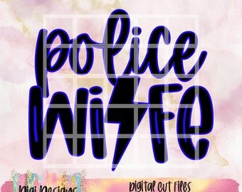 Police Wife Svg, Policemans Wife Svg, Police wife Png for Sublimation, Beartrendz, Proud police Wife Svg, Blessed Wife, Wifey Life Svg