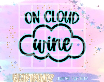 on cloud wine svg, Cricut cut files, Geometric Svg, Wine Svg, Cutting File, Beartrendz Svg, wine Digital Cut File, Wine Glass Svg,