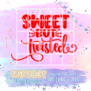 Sweet but Twisted svg, Candy Cane Svg, Funny Christmas Svg, Svg per tumblers, Beartrendz