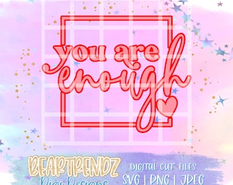 Eres suficiente svg, Eres amado svg, Más fuerte que la tormenta svg, Fuerte como una madre svg, Cansado como una madre, Beartrendz Svg