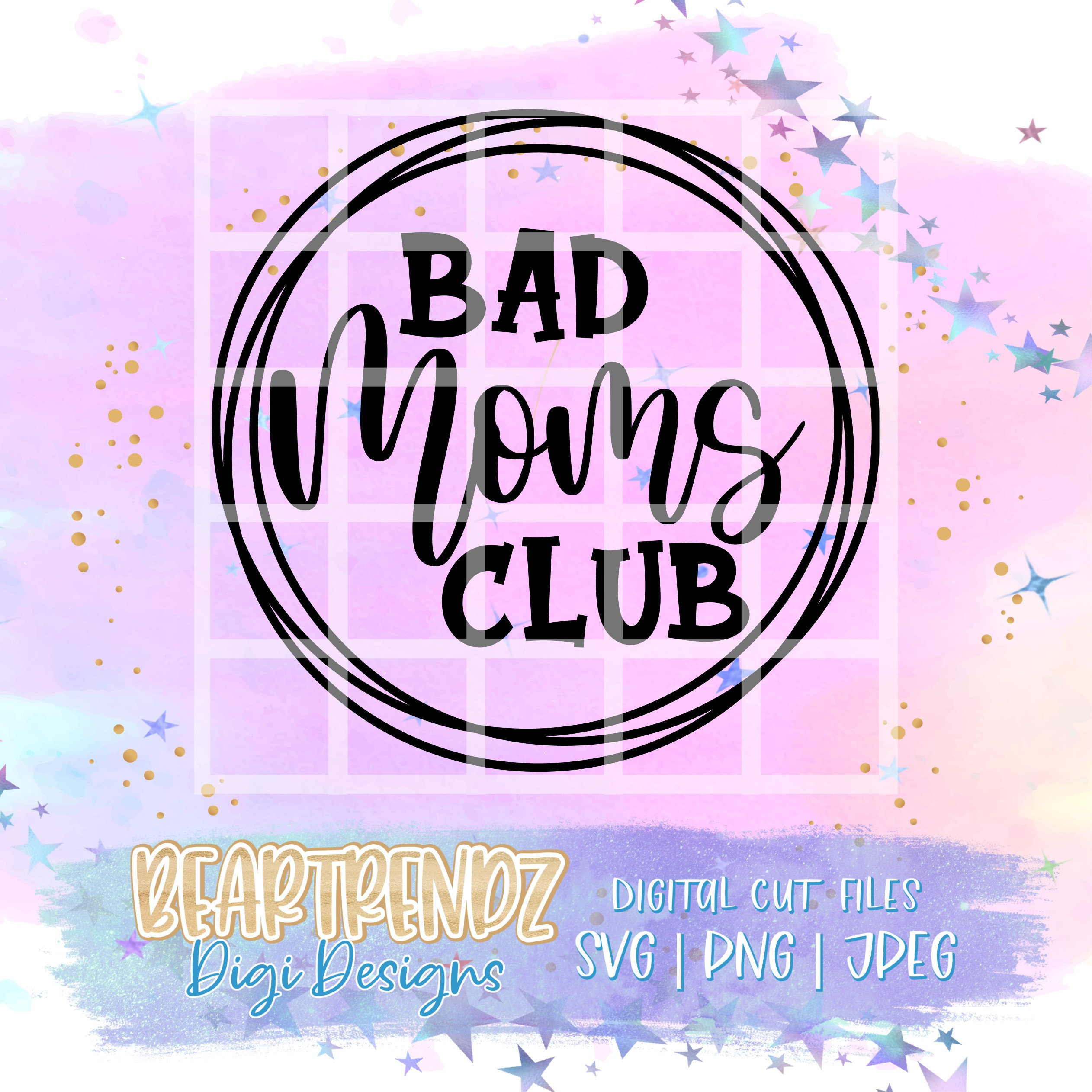 Download Bad Moms Club Svg Geometric Svg Mom Svg Girl Mom Boy Mom Etsy