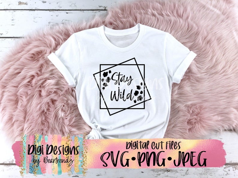 Stay Wild Svg Wild and Free Svg Boho Svg Cricut Cut Files - Etsy