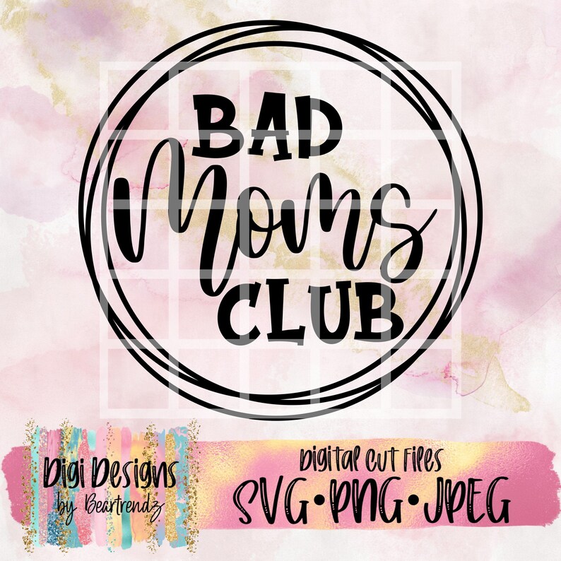 Download Bad Moms Club Svg Geometric Svg Mom Svg Girl Mom Boy Mom | Etsy