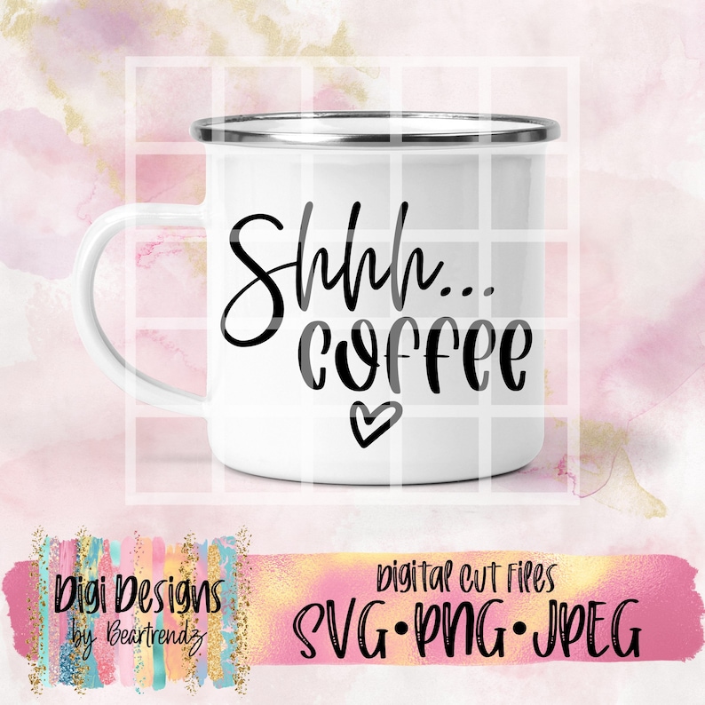 Download Shhh Coffee Svg Camping Mug Digital Download Cricut cut | Etsy