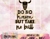 Do No Harm svg,  Boho svg,  jpeg png Files for Cutting Machines, Skull Svg, Cricut cut file, Die Cuts, Cutting File,  Instant download