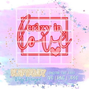 Crazy in Love svg, You are Loved svg, You are enough svg, Valentines svg, Tired as a Mother, Beartrendz Svg