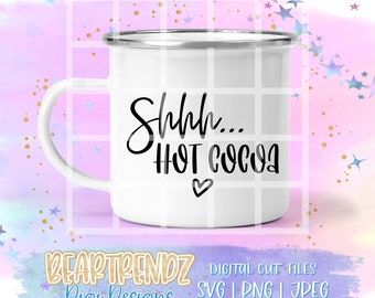 Hot Cocoa Svg, Camping Mug Digital Download, Cricut cut files, Cricut Svg, Coffee Mug Svg, Cutting File, Svg Quotes, Beartrendz Svg