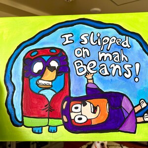 Bluey Bingo Here Come The Grannies Funny Art Painting Cartoon Wall Art Slipped On My Beans Decor