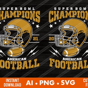 Super Bowl Champions 2021 Football Tshirt Design Svg Ai Png Etsy