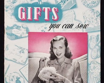 Vintage 1942 Gifts You Can Sew Published by the Spool Cotton Co, USA