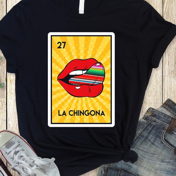 La Chingona - Le Badass - Loteria - T-Shirt Unisexe