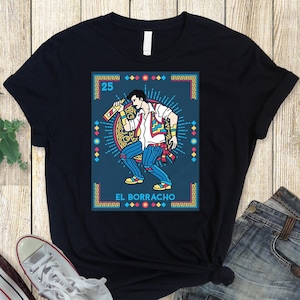 El Borracho  - Loteria Mexicana - Bella Canvas -  Unisex T-Shirt