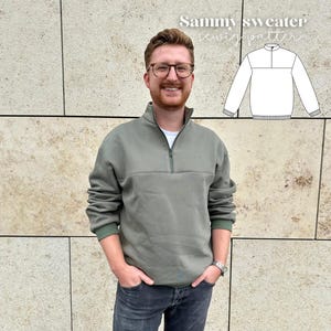 May include: A sage green sweater with a quarter-zip neckline and a white undershirt. The sweater has a high collar and long sleeves with green cuffs. The text "Sammy sweater sewing pattern" is in the upper right corner.