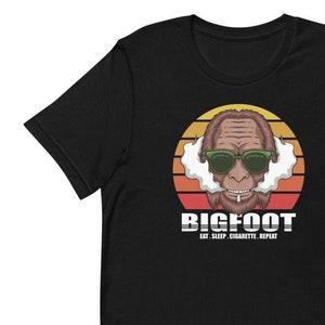 Bigfoot Eat Sleep Cigarette Repeat funny gift for adults who smoke and love Bigfoot T-shirt