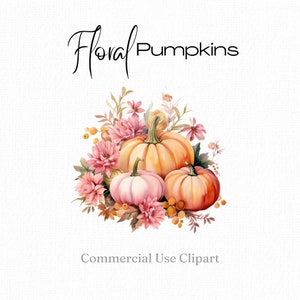 Floral Pumpkin Clipart, Autumn Bouquet Clipart, Watercolor Autumn, Thanksgiving Clipart, Pumpkin Arrangement, Halloween Clipart Pink Pumpkin