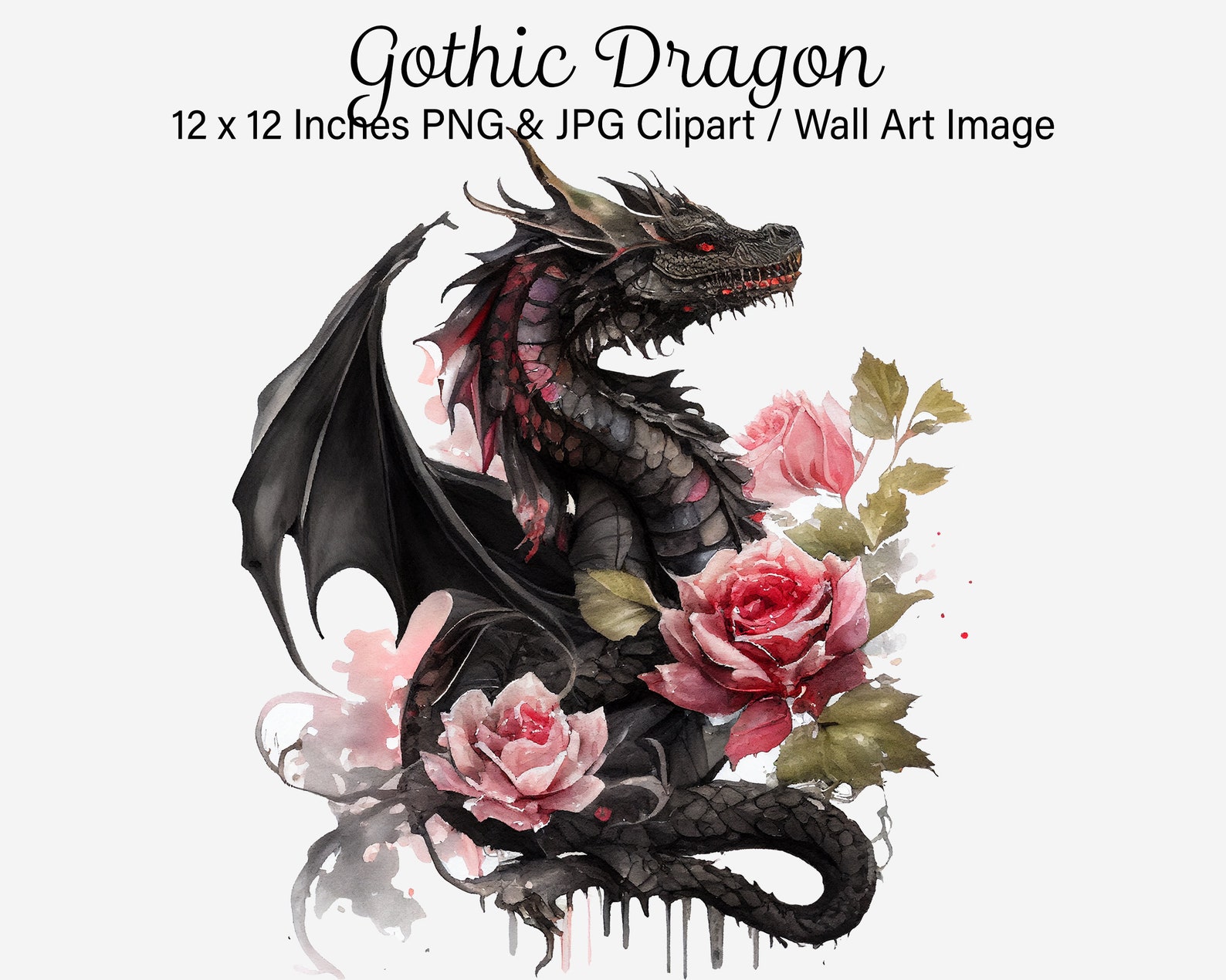 Dragon and Roses Watercolour Clipart Dragon Png Dragon Artwork ...