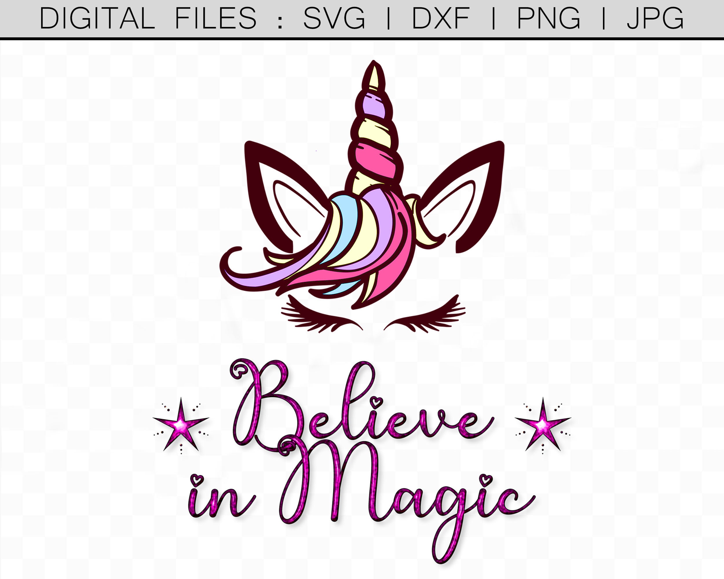 believe in magic svg unicorn quote unicorn magic jpg png etsy