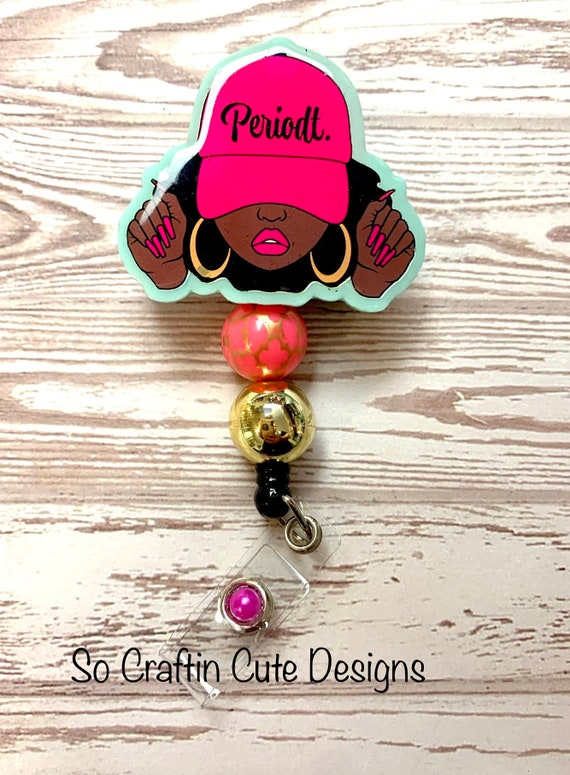 Periodt Badge Reel, Tough girl Badge Reel, Bougee Badge Reel, Resin Badge  Reel, Cute Badge Reel, Pink and Hot pink Badge Reel