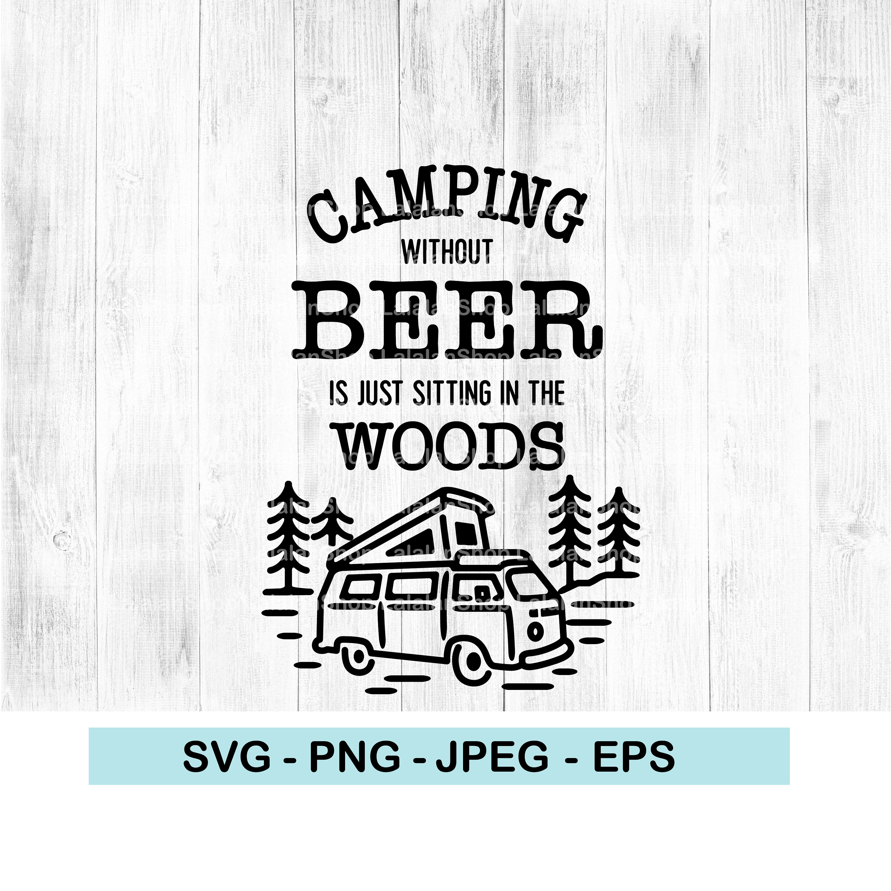 thumbnail image 2 of Camping Without Beer Is Just Sitting In The Woods Digital Art By Grover 2 of 12