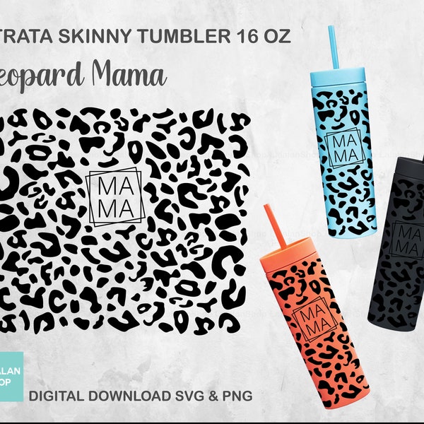Full Wrap Leopard Mama Strata Svg for Skinny Tumblers 16 oz, Cheetah Cup Full Wrap svg, Cheetah svg,Animal Print Wrap for Strata, svg, png