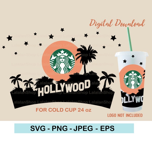 Starbucks Hollywood Sign, Los Angeles Scene, Hollywood sign scene, movie star svg, SVG files for cricut, png, jpeg, eps