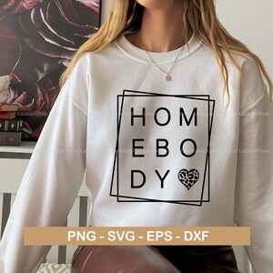 Homebody SVG, Mom Life svg, Mom Shirt svg, Muttertags svg, Geschenk für Mama svg, Instant Digital Download