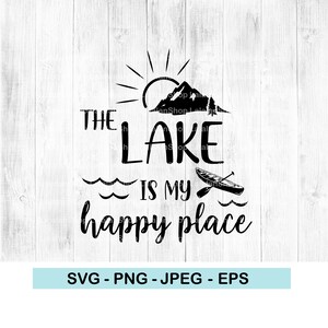 The lake is my happy place svg,  Life Is Better On The Lake Svg,  Summer Waves Svg, Lake life svg