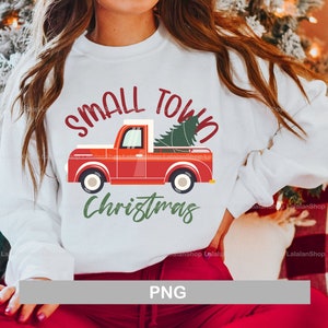 Small Town Christmas Sublimation Designs Downloads, Digital Download, Hometown Christmas-Farm Fresh Christmas Trees png, Christmas Truck png