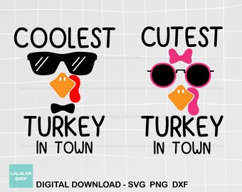 Coolest Cutest Turkey SVG: Thanksgiving Matching Shirts (Digital Download)