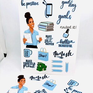 May include: A sticker set with a blue and white color scheme featuring motivational quotes, illustrations of a woman, and other designs. The stickers include quotes like "be positive", "good day goals", "make shit happen", "hello beautiful", "namaste", and "make yourself proud".
