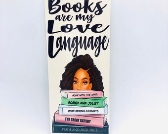 Books are my Love Language bookmark, African American Bookmark, Black Girl Bookmark, Bookworm, book lovers bookmark, black girl magic