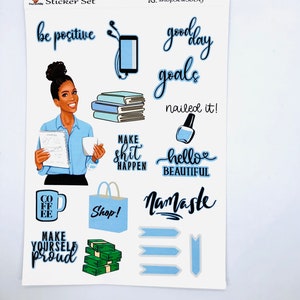 May include: A sticker set with a blue and black color scheme. The stickers feature motivational quotes, such as "be positive", "good day goals", "make shit happen", and "nailed it!". There are also stickers with images of a coffee cup, a shopping bag, a stack of money, and a woman with a laptop.