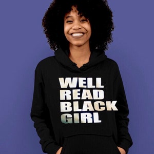 Book lover sweatshirt, gift for readers, women’s pullover, gifts for her, gift for book lover, Christmas gift idea, black girl gifts, hoodie