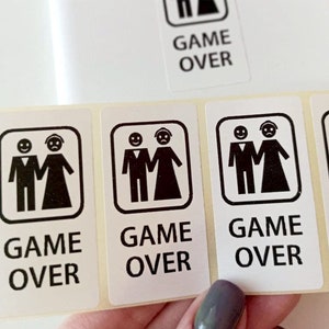 Game over sticker 50-250 pack sticker Joke sticker Game over family Married sticker Party game over decal Wedding sticker 027