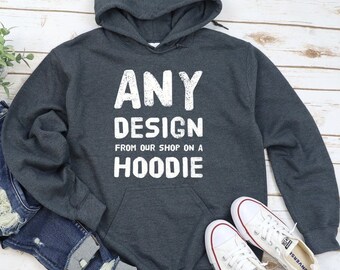 Custom Hoodie, Custom Text Hoodies, Hooded Sweater, Customizable Sweater Your, quality material, fast shipping