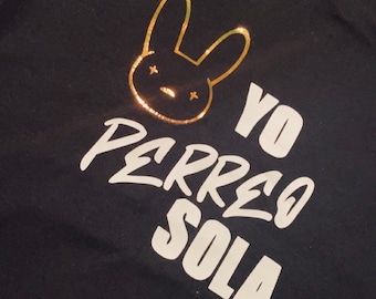 Bad bunny - Yo perreo  sola