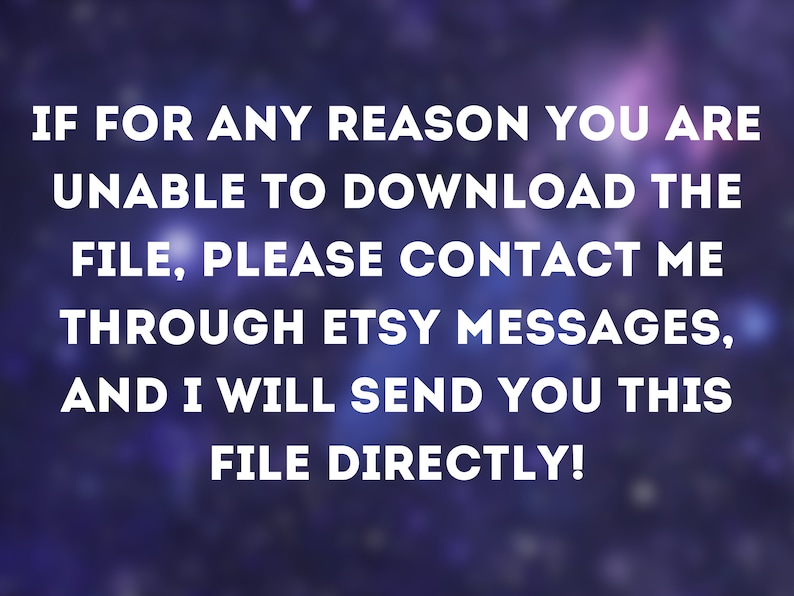 Puede incluir: Texto sobre un fondo borroso que dice: "SI POR ALGUNA RAZ&Oacute;N NO PUEDES DESCARGAR EL ARCHIVO, POR FAVOR CONTACTA CONMIGO A TRAV&Eacute;S DE LOS MENSAJES DE ETSY, Y TE ENVIAR&Eacute; ESTE ARCHIVO DIRECTAMENTE!"