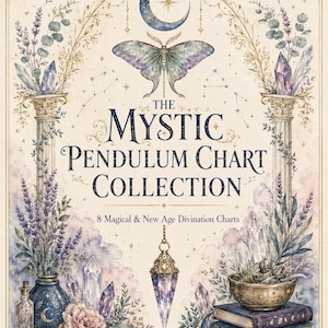 May include: A rectangular print titled The Mystic Pendulum Chart Collection: 8 Magical & New Age Divination Charts. The illustration features a central moth, a hanging crystal pendulum, two stone pillars, lavender sprigs, crystals, and books.