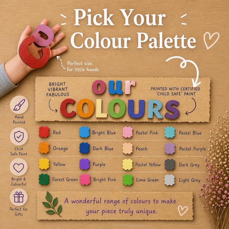 Puede incluir: Una pantalla de paleta de colores de madera con el texto "Pick Your Colour Palette". La pantalla muestra una variedad de colores, incluyendo rojo, naranja, amarillo y verde. El texto "Our Colours" se muestra en letras coloridas. La imagen tambi&eacute;n incluye el texto "Hand Painted" y "Child Safe Paint".